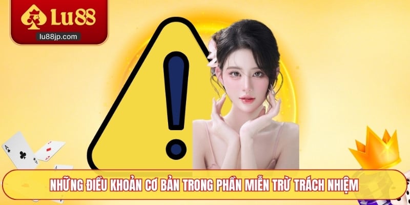 Những điều khoản cơ bản trong phần miễn trừ trách nhiệm