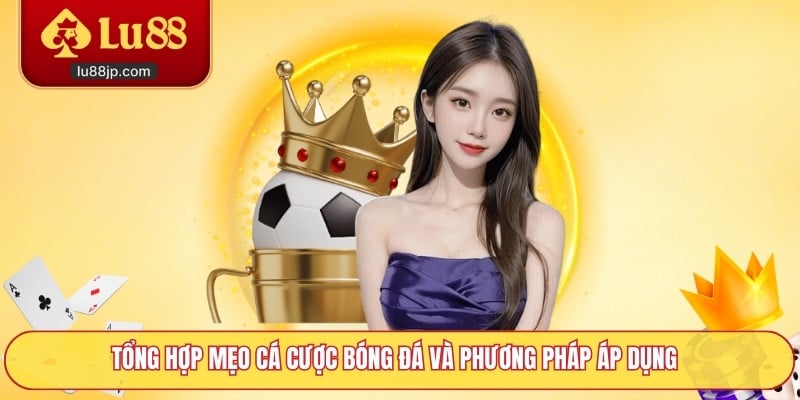 Phân loại kèo cá cược phổ biến và hướng dẫn sử dụng