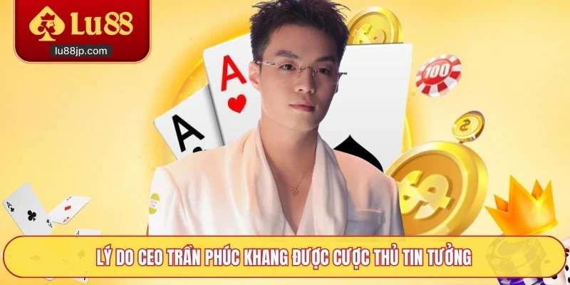 Tiểu sử và hành trình phát triển của CEO Trần Phúc Khang
