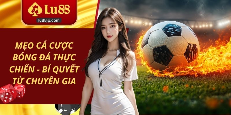 Mẹo cá cược bóng đá