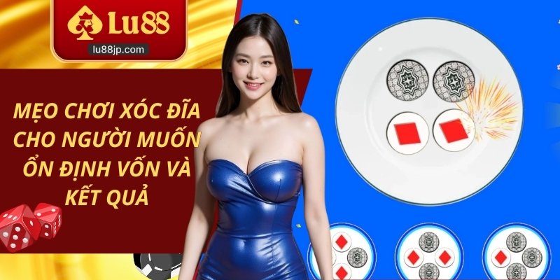 Mẹo chơi xóc đĩa